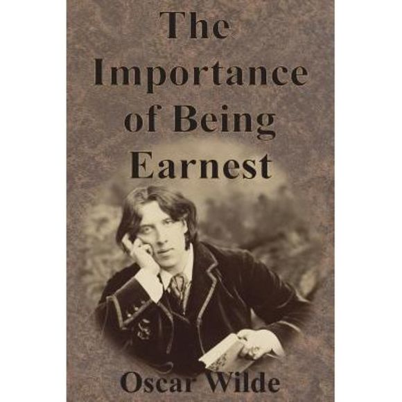The Importance of Being Earnest -- Oscar Wilde - Picture 1 of 1